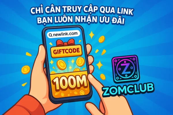 Link Vào Đá Gà ZomClub – Truy Cập Nhanh, Không Bị Chặn 7 Chỉ cần truy cập qua link mới, bạn luôn nhận ưu đãi code cược cực lớn tại ZomClub!