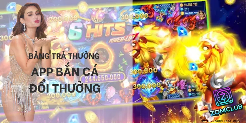 Bảng trả thưởng app bắn cá