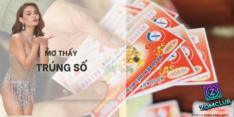 Mơ thấy trúng số thường gắn liền với may mắn và khát vọng đổi đời.